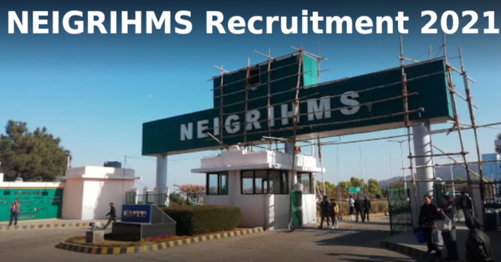 NEIGRIHMS Government Jobs 2021