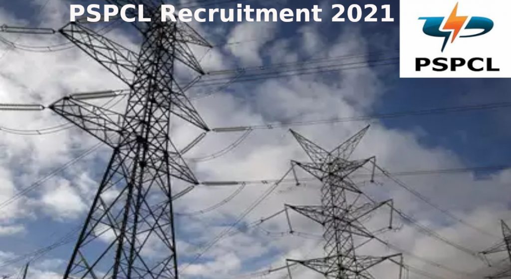 PSPCL Recruitment 2021 : 290 vacancies for various posts. Apply Now!