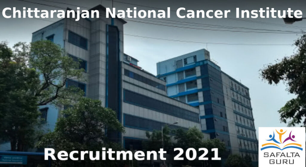 CNCI Recruitment 2021