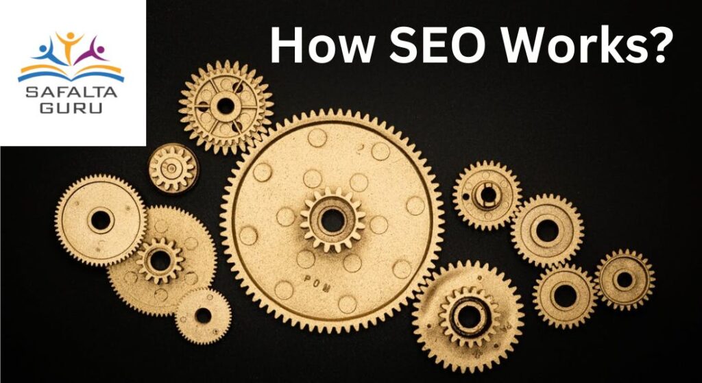 How SEO works?